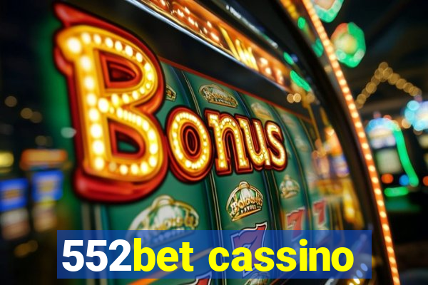 552bet cassino